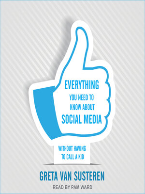 cover image of Everything You Need to Know about Social Media